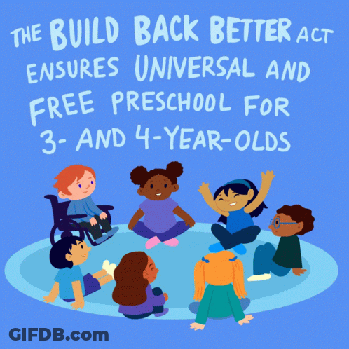 The Build Back Better Act Ensures Universal And Free Preschool For 3 And 4 Year-Olds GIF