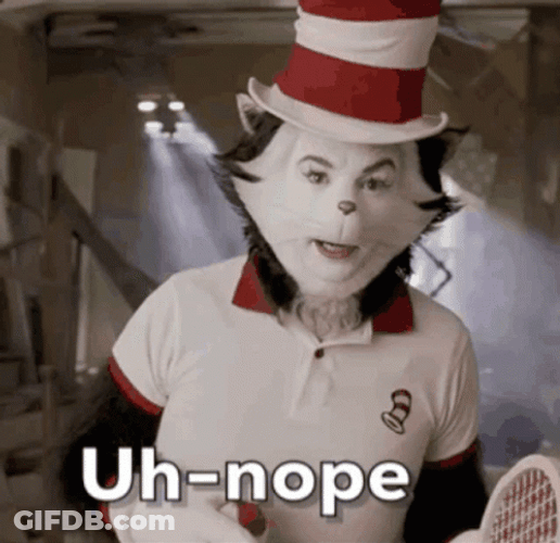 The Cat In Hat Nope Meme GIF
