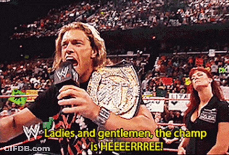 The Champ Is Here Edge Introduction GIF