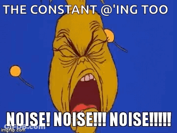 The Constant @ Ing Too Noise ! Noise ! Noise !!! GIF