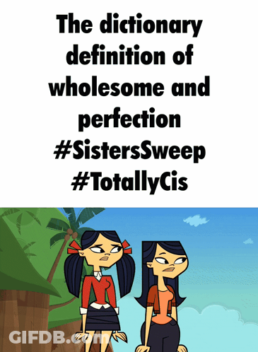 The Dictionary Definition Of Wholesome Perfection #Sisterssweep #Totallycis GIF