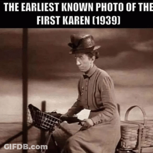 The Earliest Known Photo Of The First Karen ( 1939 ) Is Shown GIF
