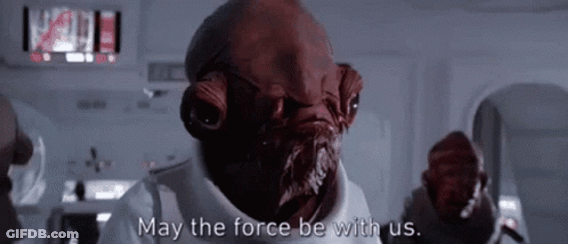The Force Is Strong With This One Admiral Ackbar GIF