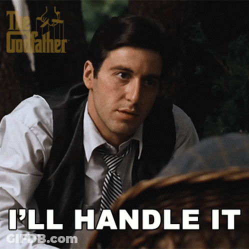 The Godfather Man In Suit Saying I'll Handle It GIF
