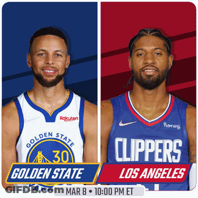 The Golden State Warriors And Los Angeles Clippers Are Playing On March 8Th At 10:00 Pm Et GIF