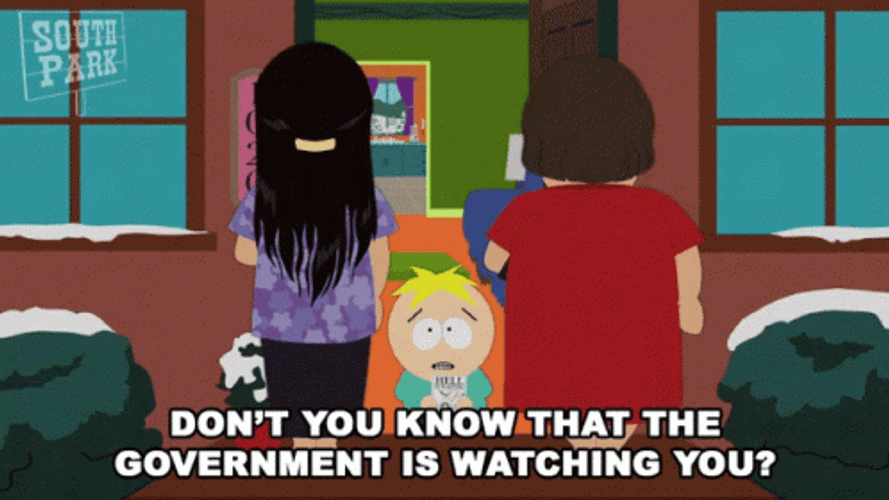 The Government Is Always Watching GIF