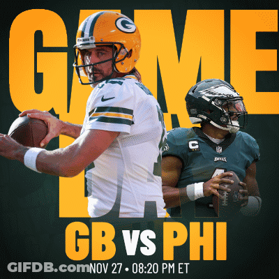 The Green Bay Packers And Philadelphia Eagles Are Playing A Game On Nov 27 At 8:20 Pm Et GIF