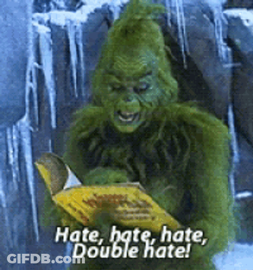 The Grinch Hate Hate Hate Double Hate GIF