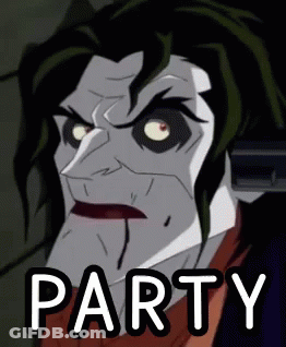 The Joker Is Holding A Gun In His Hand And Says Party GIF