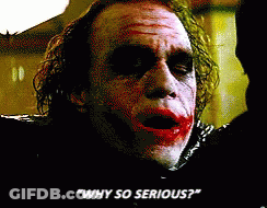 The Joker Says " Why So Serious " While Talking To Another Person GIF
