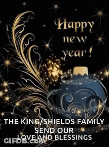The King / Shields Family Send Our Love And Blessings On A New Year Greeting Card GIF