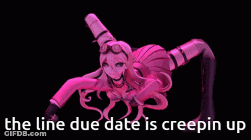 The Line Due Date Is Creepin Up With A Picture Of A Monster GIF