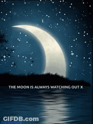 The Moon Is Always Watching Out X Written On A Poster GIF