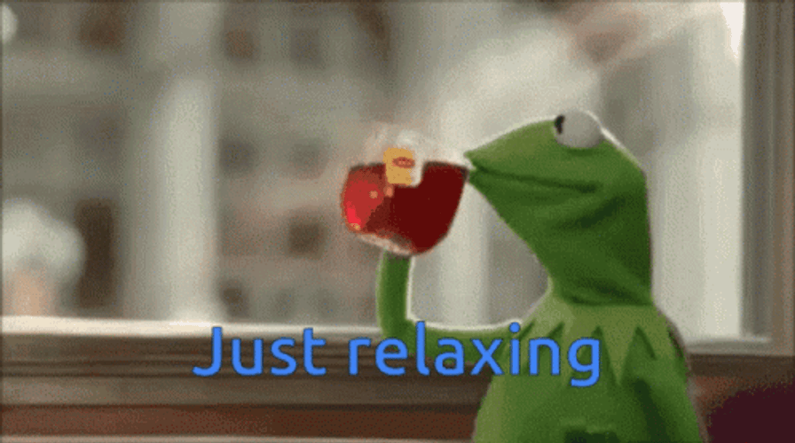 The Muppets Kermit Tea Just Relaxing GIF