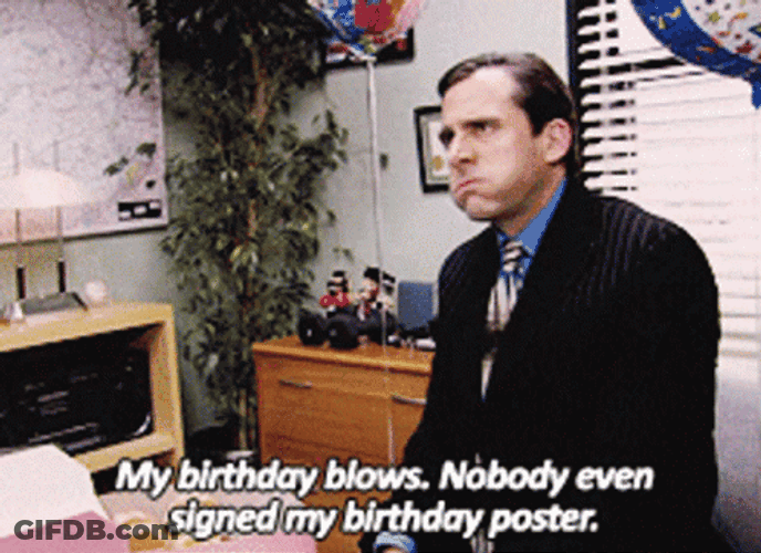 The Office Birthday Michael Scott Complaining GIF