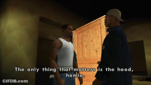 The Only Thing That Matters Is The Hood, Homies GIF