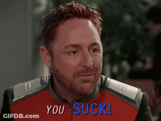 The Orville You Suck GIF