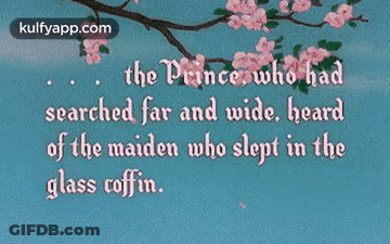 The Prince Who Had Searched Far And Wide Heard Of The Maiden Who Slept In The Glass Coffin. GIF