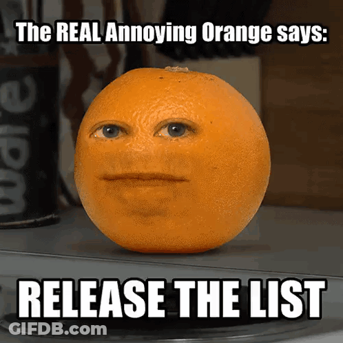 The Real Annoying Orange Says Release The List With An Orange On A Table GIF