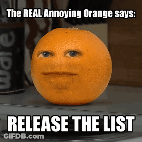The Real Annoying Orange Says Release The List With An Orange On A Table GIF