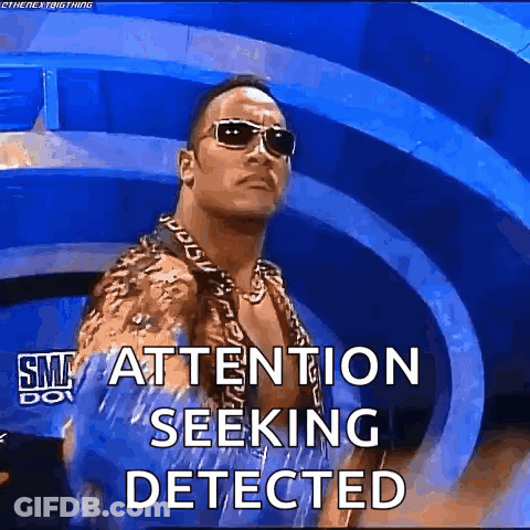 The Rock Is Wearing Sunglasses And A Chain Around His Neck And Says Attention Seeking Detected . GIF