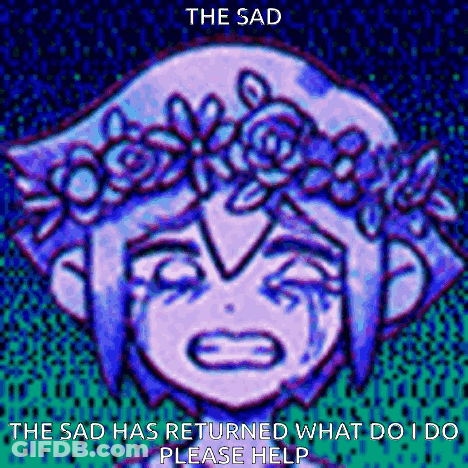 The Sad Has Returned What Do I Do Please Help Written On A Picture Of A Girl GIF