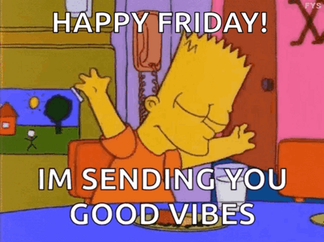 The Simpsons Friday Vibes GIF