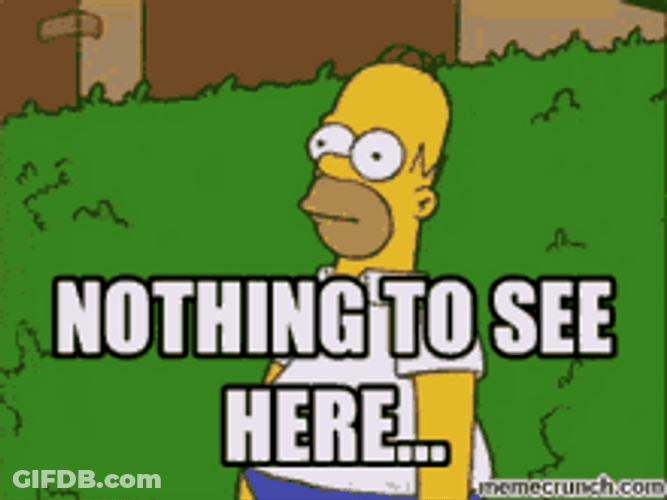 The Simpsons Homer Hiding Nothing To See Here GIF