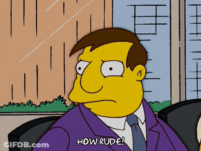 The Simpsons Mayor Quimby How Rude GIF
