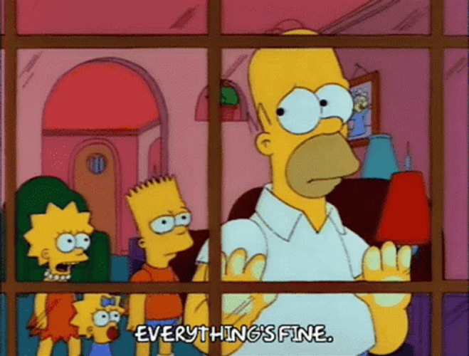 The Simpsons Worried Homer Simpsons Everything Is Fine GIF