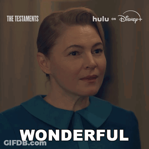 The Testaments Ad Woman Saying Wonderful GIF
