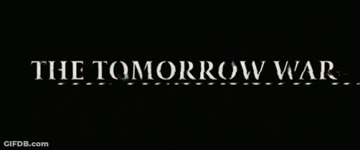 The Tomorrow War Logo GIF
