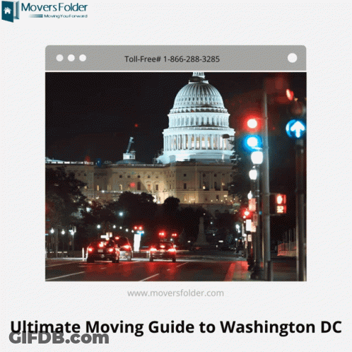 The Ultimate Moving Guide To Washington Dc Is Displayed GIF