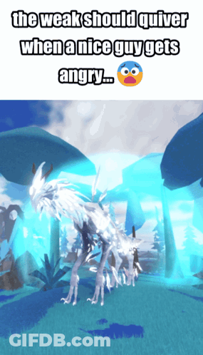 The Weak Should Quiver When A Nice Guy Gets Angry .. GIF