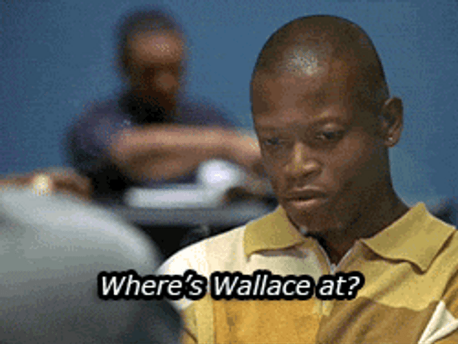 The Wire Wheres Wallace At GIF