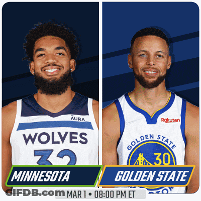 The Wolves And Golden State Warriors Are Playing On March 1 GIF