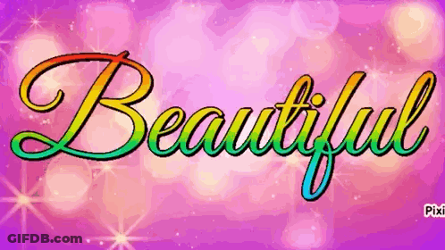 The Word Beautiful Is Written In Rainbow Colors GIF