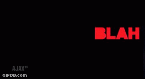 The Word Blah Is Repeated In Red On A Black Background GIF