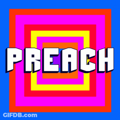 The Word Preach Is In A Colorful Square GIF