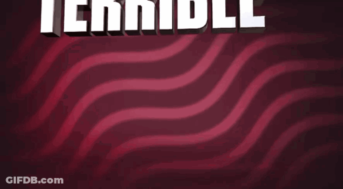 The Word Terrible Is On A Red And White Background GIF