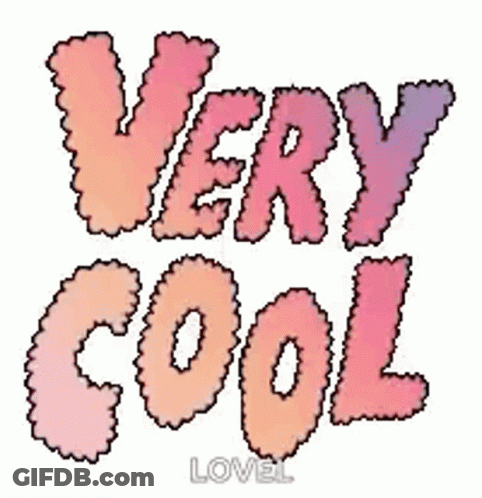 The Word Very Cool Is Written In Pink And Purple Bubble Letters GIF