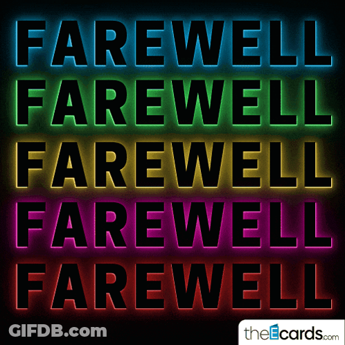 The Words Farewell Are Glowing In Different Colors GIF