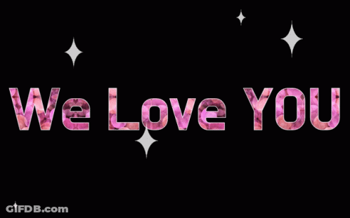 The Words We Love You Are Surrounded By Pink Flowers On A Black Background GIF