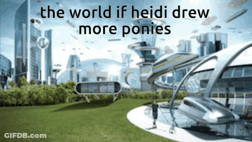 The World If Heidi Drew More Ponies Is Shown GIF