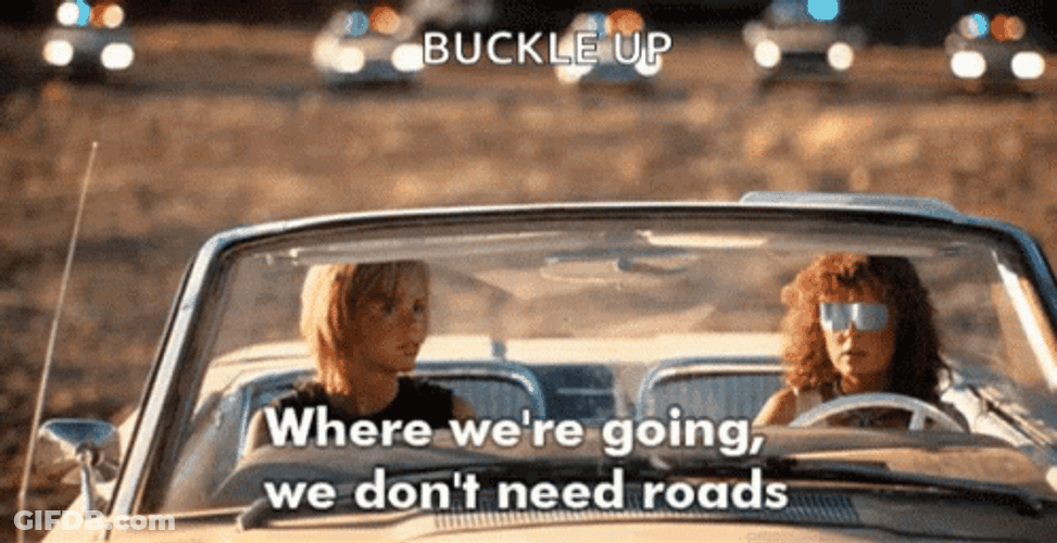 Thelma And Louise Buckle Up GIF