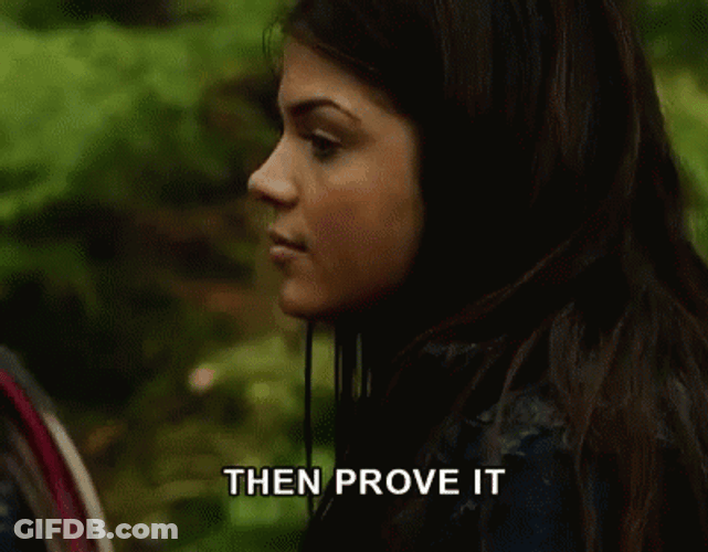 Then Prove It GIF