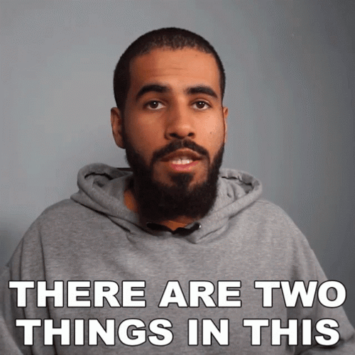 There Are Two Things In This GIF