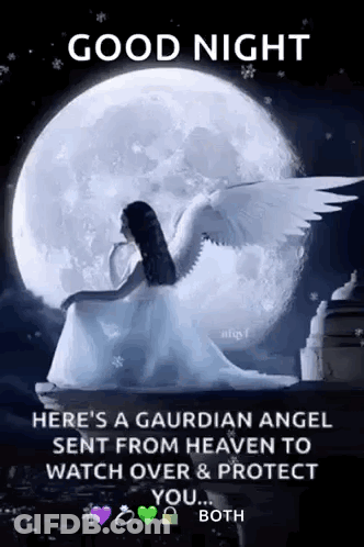 There 'S A Guardian Angel Sent From Heaven To Watch Over & Protect You . GIF