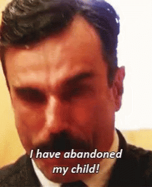There Will Be Blood I Abandoned My Child GIF