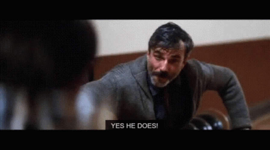 There Will Be Blood Yes He Does GIF